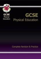 GCSE Physical Education Complete Revision & Practice (A*-G Course)