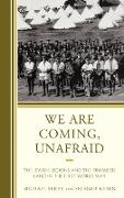 We Are Coming, Unafraid