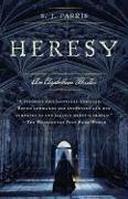 Heresy: An Elizabethan Thriller