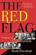The Red Flag: A History of Communism