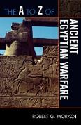 The to Z of Ancient Egyptian Warfare