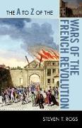 The to Z of the Wars of the French Revolution