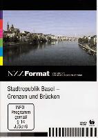 Stadtrepublik Basel - Grenzen und Brücken