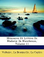 Mémoires Et Lettres De Madame De Maintenon, Volume 11