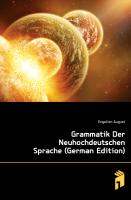 Grammatik Der Neuhochdeutschen Sprache