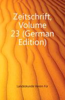 Zeitschrift, Volume 23