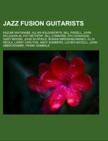 Jazz fusion guitarists