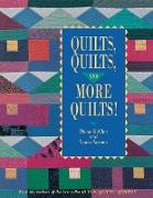 Quilts Quilts and More Quilts! Print on Demand Edition