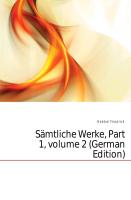 Sämtliche Werke, Part 1,volume 2