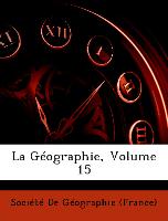 La Géographie, Volume 15