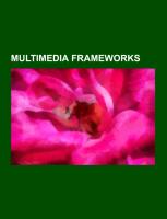 Multimedia frameworks