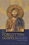 The Forgotten Gospels: Life and Teachings of Jesus Supplementary to the New Testament