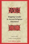 Mapping Gender in Ancient Religious Discourses