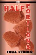 Half Portions