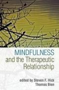 Mindfulness and the Therapeutic Relationship