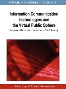 Information Communication Technologies and the Virtual Public Sphere