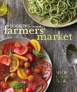 Cooking from the Farmers' Market (Williams-Sonoma)