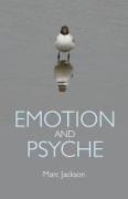 Emotion and Psyche