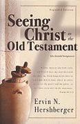 Seeing Christ in the Old Testament: (The Jewish Scriptures)