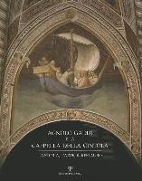 Agnolo Gaddi E La Cappella Della Cintola: La Storia, L'Arte, Il Restauro