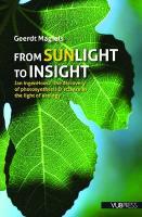 From Sunlight to Insight: Jan Ingenhousz, the Discovery of Photosynthesis & Science in the Light of Ecology