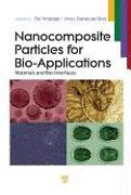 Nanocomposite Particles for Bio-Applications