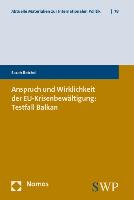 Anspruch und Wirklichkeit der EU-Krisenbewältigung: Testfall Balkan