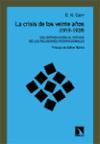 La crisis de los 20 años (1919-1939) : una introducción al estudio de las relaciones internacionales