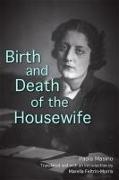 Birth and Death of the Housewife