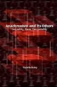 Anachronism and Its Others: Sexuality, Race, Temporality