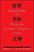 Philosophy and Religion in Early Medieval China