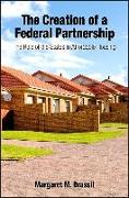 The Creation of a Federal Partnership: The Role of the States in Affordable Housing