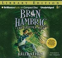 Bran Hambric: The Specter Key