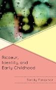 Ricoeur, Identity and Early Childhood