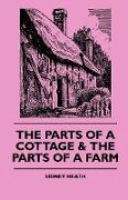 The Parts of a Cottage & the Parts of a Farm