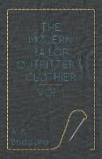 The Modern Tailor Outfitter and Clothier - Vol. I