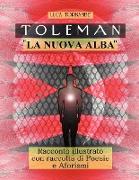 TOLEMAN "LA NUOVA ALBA"