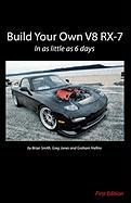 Build Your Own V8 RX-7