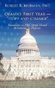 Obama's First Year - "Hope and Change"
