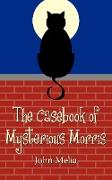 The Casebook of Mysterious Morris
