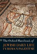 The Oxford Handbook of Jewish Daily Life in Roman Palestine