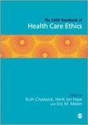 The SAGE Handbook of Health Care Ethics