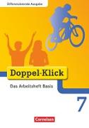Doppel-Klick, Das Sprach- und Lesebuch, Differenzierende Ausgabe, 7. Schuljahr, Das Arbeitsheft Basis, Mit Lösungen