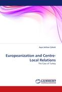 Europeanization and Centre-Local Relations