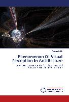 Phenomenon Of Visual Perception In Architecture