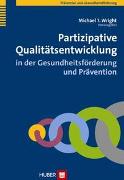Partizipative Qualitätsentwicklung in der Gesundheitsförderung und Prävention