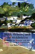 Myth, Memory and the Middlebrow