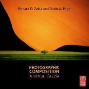 Photographic Composition: A Visual Guide