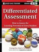 Differentiated Assessment: How to Assess the Learning Potential of Every Student Grades 6-12 [With DVD ROM]