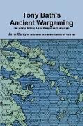 Tony Bath's Ancient Wargaming